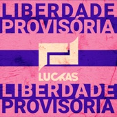 Liberdade Provisória artwork