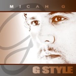 Micah G - Peace-featuring Next G