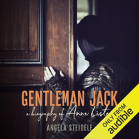 Angela Steidele - Gentleman Jack: A Biography of Anne Lister, Regency Landowner, Seducer and Secret Diarist (Unabridged) artwork