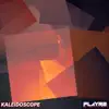 Stream & download Kaleidoscope