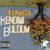 Tingi - Kendimi Buldum