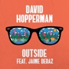 Outside (feat. Jaime Deraz) - Single