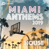 Miami 2019 Anthems House, 2019