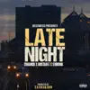 Late Night (feat. Swaingo & 510Bink) - Single album lyrics, reviews, download