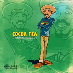 Cocoa Tea (Remastered) by Cocoa Tea album reviews, ratings, credits