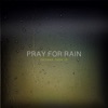 Pray for Rain - Single