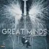 Stream & download Great Minds - Single