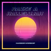 Raise a Hallelujah artwork