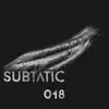 Stream & download Subtatic 018 - EP