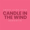 Candle In the Wind - Amber Leigh Irish lyrics