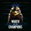 Wrath of the Champions - Single album lyrics, reviews, download
