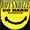 Go Hard (Juyen Sebulba Remix) - Boys Noize lyrics