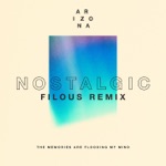 A R I Z O N A - Nostalgic (filous Remix)