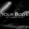 Your Body (feat. Yo'dele) - Mr.Charming lyrics