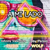 A Mi Lado (feat. Wolf, Cubb & Coby Persin) artwork