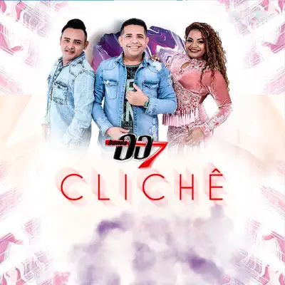 Cliche (feat. W7) - Single - Banda 007