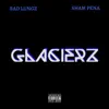 Glacierz (feat. Sham Pena) - Single album lyrics, reviews, download