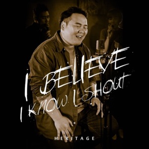 Heritage - I Believe I Know I Shout - Line Dance Chorégraphe