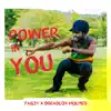 Power in You (feat. Dreadlox Holmes) song lyrics