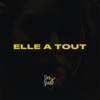 Elle A Tout - Single