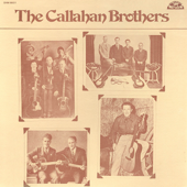 The Callahan Brothers - Callahan Brothers