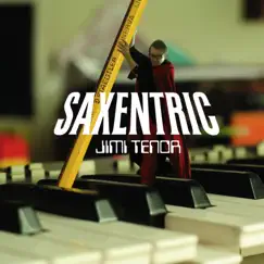Saxentric by Jimi Tenor album reviews, ratings, credits
