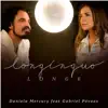 Longínquo Longe (feat. Gabriel Povoas) - Single album lyrics, reviews, download