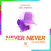 Never Never (cocomo Remix) [feat. Indiiana] - Single
