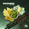 Guacamole - Single album lyrics, reviews, download