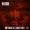 Don't Kiss N Tell (Sneaky Link) - Bo Gooch lyrics