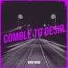 Comblé to Desir - Single