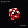 No Games (feat. GAR) - Single album lyrics, reviews, download