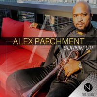 Alex Parchment - Burnin' Up artwork