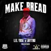 Make Bread - Single album lyrics, reviews, download