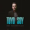 Tuyo Soy - Single album lyrics, reviews, download
