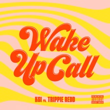 Wake Up Call (feat. Trippie Redd) by 