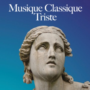 Musique Classique Triste