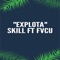 Explota - Skill lyrics