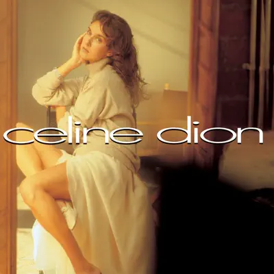 Céline Dion - Céline Dion