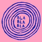 Bla Bla Bla - Single