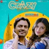 Crazy Lagdi (From "Motichoor Chaknachoor") - Single