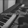 everything i wanted (Piano Version) - Single album lyrics, reviews, download