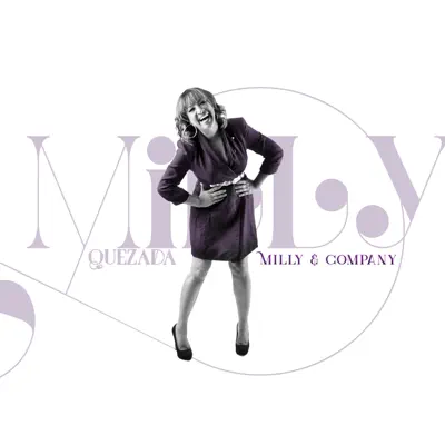 Milly & Company - Milly Quezada Milly & Company - Milly Quezada