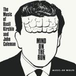 Basil Kirchin, John Coleman & De Wolfe Music - Mind on the Run