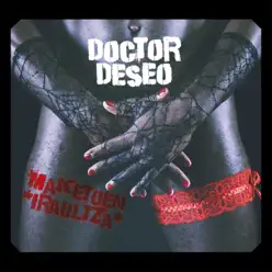 Maketoen Iraultza - Doctor Deseo