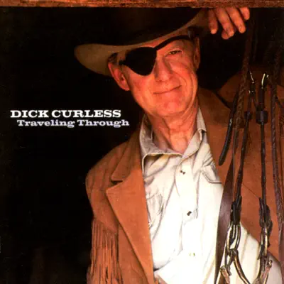 Traveling Through - Dick Curless Traveling Through - Dick Curless