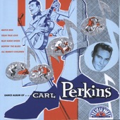 Carl Perkins - Honey Don't