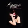 Language of Body - Soft Guitar Sensations album lyrics, reviews, download