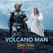 Volcano Man (From Eurovision Song Contest: The Story of Fire Saga) artwork