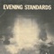 Boy - Evening Standards lyrics